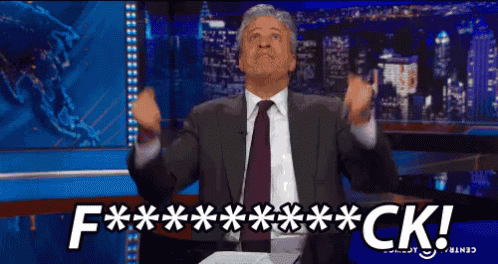 John Stewart saying Fuck! 